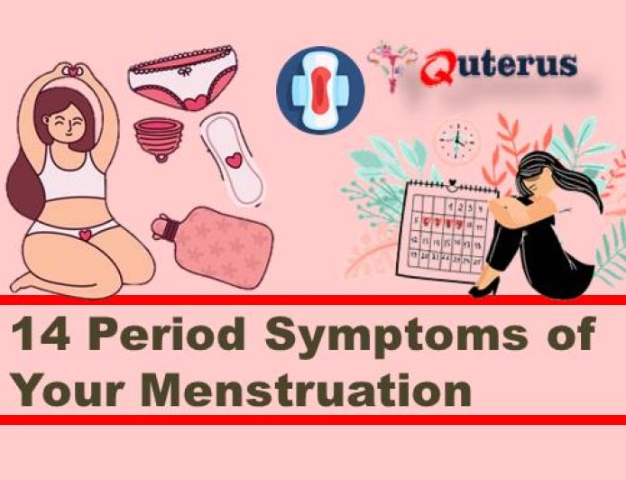 14 Common Period Symptoms of Your Menstruation